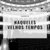 Download track Naqueles Velhos Tempos