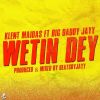 Download track Wetin Dey