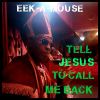 Download track Tell Jesus To Call Me Back