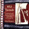 Download track Wild Threads