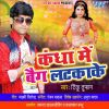 Download track Kandha Pe Beg Latkake