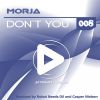 Download track Dont You (Robot Needs Oil Remix)