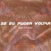 Download track Se Eu Puder Voltar