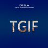 Download track TGIF (Edit Instrumental Without Brass)