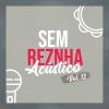 Download track Penhasco / Arranhão (Pagode) (Acústico)