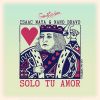 Download track Solo Tu Amor (Original Mix)