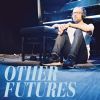 Download track Other Futures