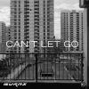 Download track Can’t Let Go (Edit)