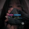 Download track Thuỷ Chung (Quý Nhỏ Remix Instrumental)