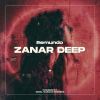 Download track Zanar Deep (Extended Mix)