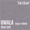 Download track Umala (Oscar P Rework)