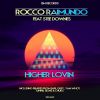 Download track Higher Lovin' [Tunnel Signs & Chux Remix]