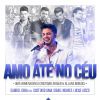 Download track Amo Até No Céu (Israel Novaes, Gusttavo Lima & Lucas Lucco)