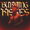 Download track Burning Kisses (Tadzik Remix)