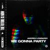 Download track We Gonna Party (Extended Mix)