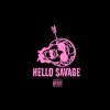 Download track Hello Savage