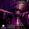 Download track Underground Language