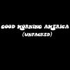 Download track Good Morning America (Double You Essay)