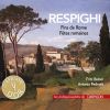 Download track Les Pins De Rome, P. 141 I. I Pini Della Villa Borghese (Allegretto Vivace-Vivace) (1959 Recording)