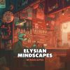 Download track Elysian Mindscapes