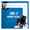 Download track Whine Slow (Extended Mix)