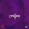 Download track She Was Wrong Bout U (Original Mix)