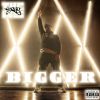 Download track Bigger (TV Radio Mix)