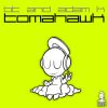 Download track Tomahawk (Original Mix)