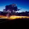 Download track Valley Nightmare