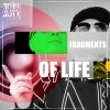 Download track Fragments Of Life