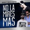 Download track No La Mires Mas (Original Mix)