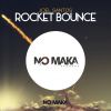 Download track Rocket Bounce (Original Mix)