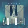 Download track Knight (Extended Mix)