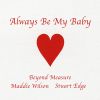 Download track Always Be My Baby