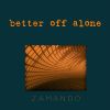 Download track Better Off Alone (Anjuna Remix Extended Karaoke Instrumental)