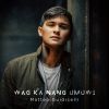 Download track Wag Ka Nang Umuwi