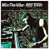 Download track Mix The Vibe: Urban Blues By Ron Trent (Continuous Mix)