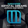 Download track Krystal Dreams (Aimoon 2021 Extended Remix)