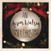 Download track Have Yourself A Merry Little Christmas (Watson Family Greeting)