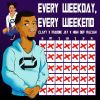 Download track Every Weekday, Every Weekend