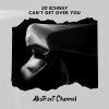 Download track Can't Get Over You (Extended)