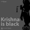 Download track Krishna Is Black