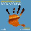 Download track Back Around (Robbie Rivera Remix)