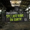 Download track The Last Rave On Earth (Extended Mix)