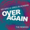 Download track Over Again (Ashley Beedle's North Street Mix) (Greg Blackman)