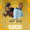 Download track Hay Que Seguir Con Dios