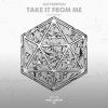 Download track Take It From Me (Hokori Remix)