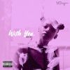 Download track With You