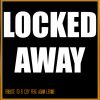 Download track Locked Away (Dancehall Remix) (Agent Sasco) & Bunji Garlin