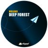 Download track Deep Forest (Original Mix)